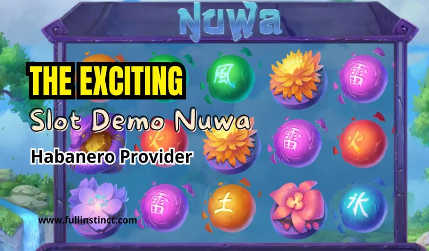 Demo Slot Nuwa Besutan Habanero