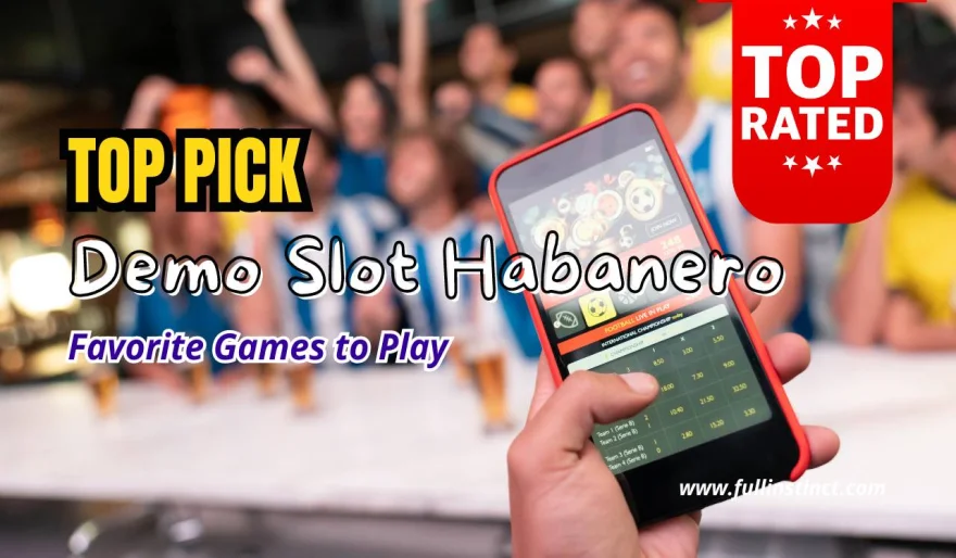 Pilihan Teratas untuk Game Habanero Favorit Anda